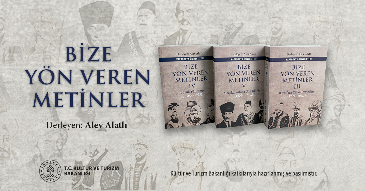 “Bize Yön Veren Metinler”in Üçüncü, Dördüncü ve Beşinci Ciltleri Yayımlandı
